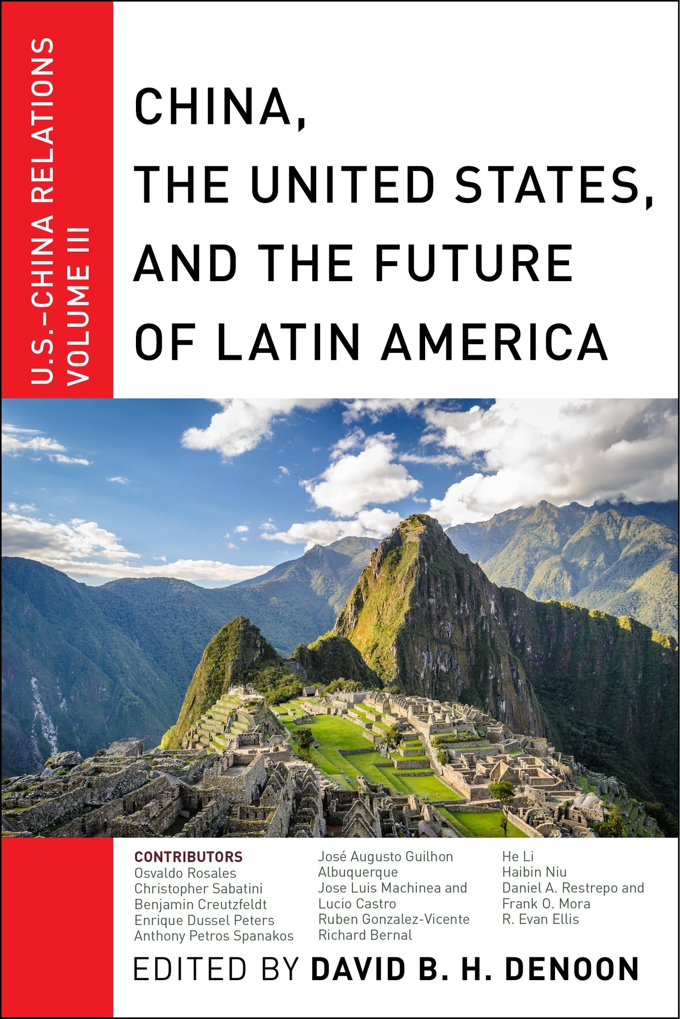 Cover image for China, The United States, and the Future of Latin America ISBN 9781479890330